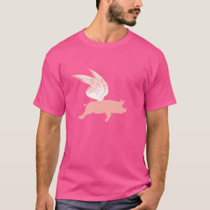 Schwein, wenn Schweine Fliegen Funny Sprichwort Fl T-Shirt
