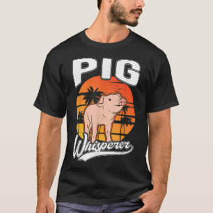 Schwein Whisperer 4 897 T-Shirt