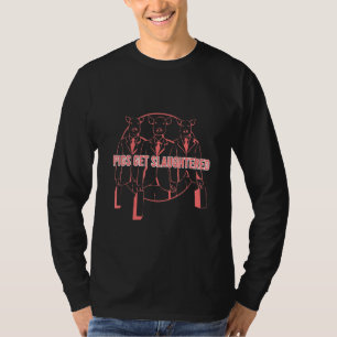 Schweine erhalten geschlachteten Bärenmarkt Bullis T-Shirt