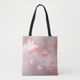 Schweine fliegen an einem unglaublichen Tag Tote T Tasche