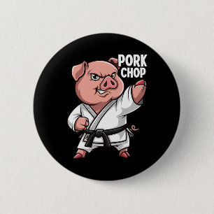Schweine Karate Schweinekotelett Lustiges Schwein Button
