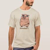 Schweine mit Bacon Cannibal-Cartoon T-Shirt (Vorderseite)