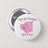 Schweine sind Freunde, nicht Nahrung PETA Button (Vorne & Hinten)