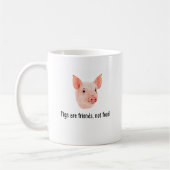 Schweine sind Freunde, nicht Nahrungsmittelentwurf Kaffeetasse (Links)