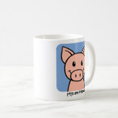 Schweine sind Freunde Tasse (VorderseiteRechts)