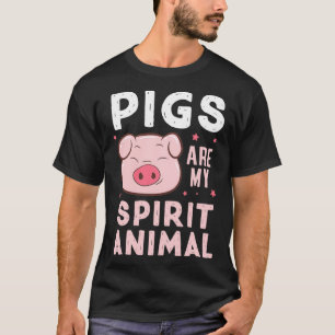 Schweine sind mein Geist Tierschweine liebt Bauer T-Shirt