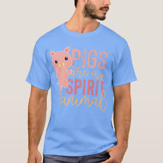 Schweine sind meine Spirit Animal Premium 4995 T-Shirt