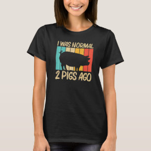 Schweinefleisch für Männer - Bauer Schweinezucht 1 T-Shirt