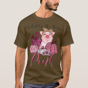 Schweinefleisch im Oktober tragen wir rosa Brustkr T-Shirt