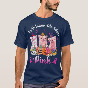 Schweinefleisch im Oktober tragen wir rosa Brustkr T-Shirt