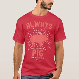 Schweinefleisch Schwein Schwein Schwein Schwein Sc T-Shirt