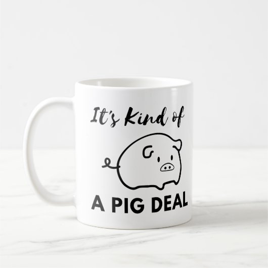 Schweinefleisch-Spaß: Es ist ein BIG (Pig) Deal Kaffeetasse (Links)