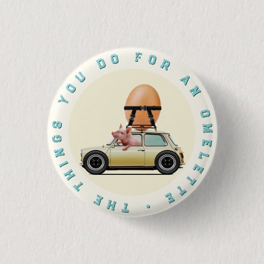 Schweineführwagen mit Rieseneier - Whimsical Fun Button (Vorderseite)