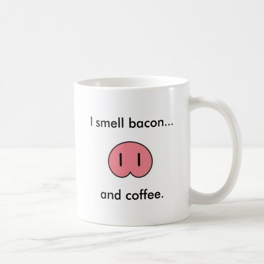 Schweinekanne mit I Geruch Bacon... Kaffeetasse (Rechts)