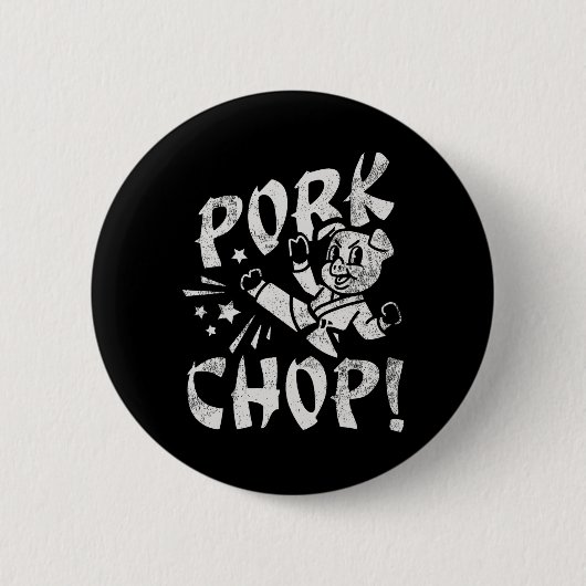 Schweinekotelett Sarkastisches Karate-Schwein  Button (Vorderseite)