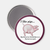 Schweinequalität Magnet (Vorderseite/Rückseite)