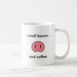 Schweinerüssel mit Ich rieche Bacon... Kaffeetasse