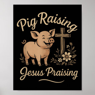 Schweinezucht Jesus preisender Glaube ländliches F Poster