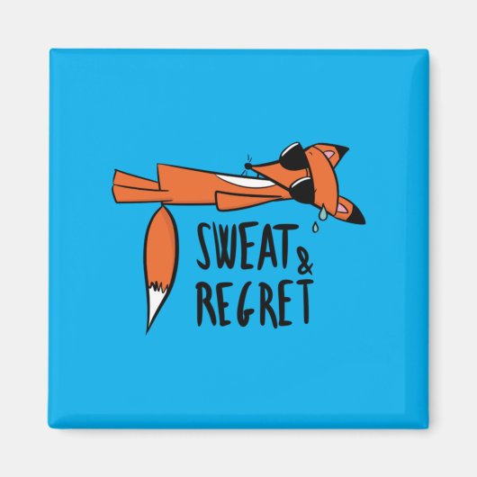 Schweiß Bedauern Lustig Erschöpft Fuchs Humor Magnet (Vorne)