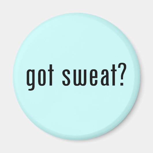 Schweiß got? magnet (Vorne)