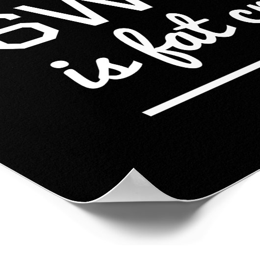 Schweiß ist fettgebrannt poster (Ecke)