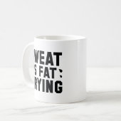 Schweiß ist fettgeweint kaffeetasse (Vorderseite Links)