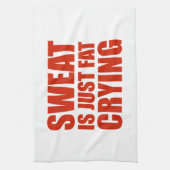 Schweiß ist nur fettgeweint handtuch (Vertikal)