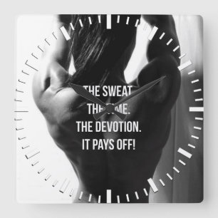 Schweiß, Zeit, Hingabe, Frauenarbeit Motivierend Quadratische Wanduhr