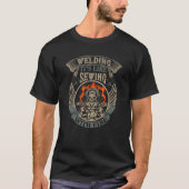 Schweißen ist wie Nähen mit Feuer Metalsmith Fabr T-Shirt (Vorderseite)