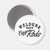 Schweisser haben... magnet (Vorderseite/Rückseite)