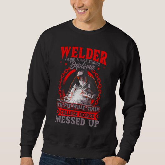 Schweißer mithilfe eines Schuldiploms Sweatshirt (Vorderseite)