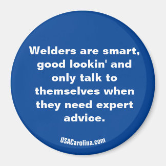 Schweisser sind ... magnet