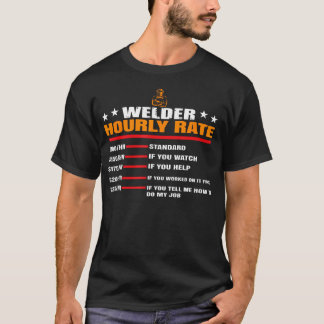 Schweißer-Stundensatz T-Shirt