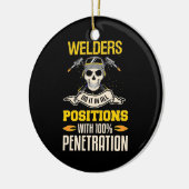 Schweisser tun es in jeder Position Keramik Ornament (Links)