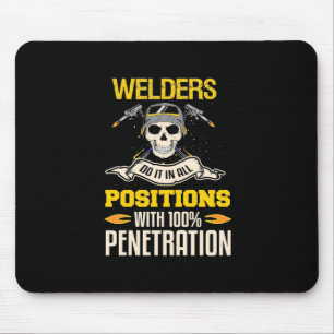Schweisser tun es in jeder Position Mousepad