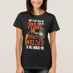 Schweißerin Ehemann Schweißer Geschenke Lustiges S T-Shirt