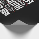 Schweißerin| Ich bin ein Welder, den ich mir nicht Geschenkpapier (Ecke)