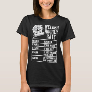 Schweißerstundenlohn lustiges Schweißen Schweißer T-Shirt