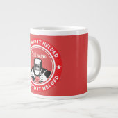 Schweißgeräte und Schweißgeschenke Jumbo-Tasse (Vorderseite Rechts)