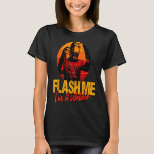 Schweissgeschenke Funny Flash Me Ich bin ein Welde T-Shirt