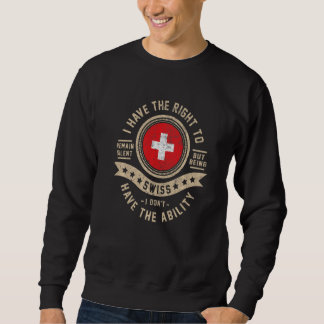Schweiz Flagge Stolze Schweizer Männer und Frauen Sweatshirt