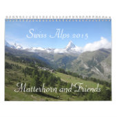 Schweizer Alpen 2015 "Matterhorns und der Freunde" Kalender (Titelbild)