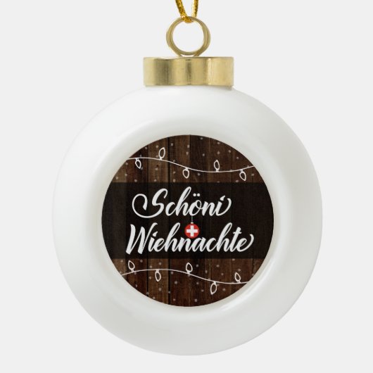 Schweizer frohe Weihnachten, Schöni Wiehnachte Keramik Kugel-Ornament (Vorderseite)