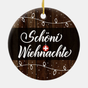Schweizer frohe Weihnachten, Schöni Wiehnachte Keramik Ornament