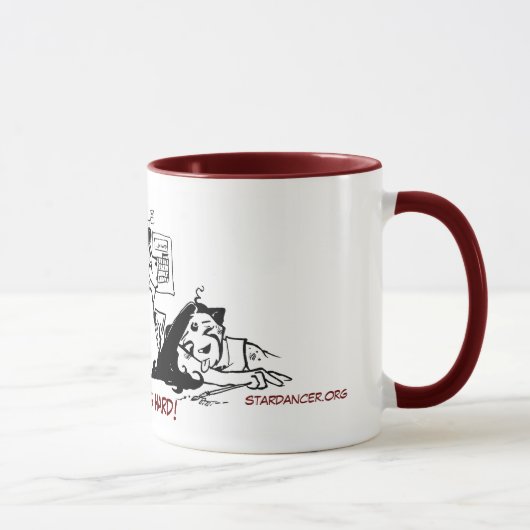 Schwer arbeiten! Tasse (Rechts)