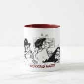 Schwer arbeiten! Tasse (Zentrum)