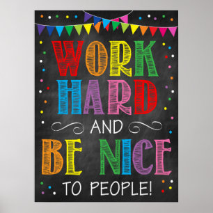 Schwer arbeiten und schön sein Regenbogen-Poster Poster