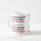 Schwer Gewollt Mug oder Reisemugge Kaffeetasse (Vorderseite Links)