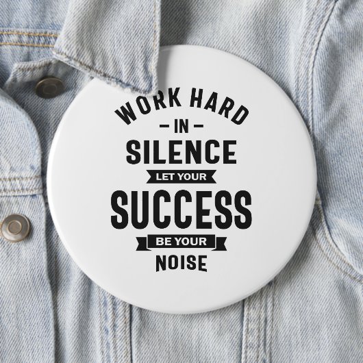 Schwer in Stille arbeiten - Lassend Erfolg macht d Button (Beispiel)