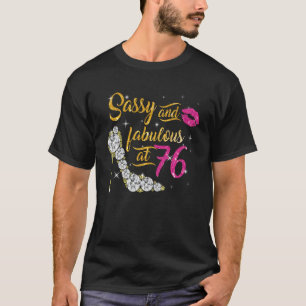 Schwer und fabelhaft im 76-jährigen 76. Geburtstag T-Shirt